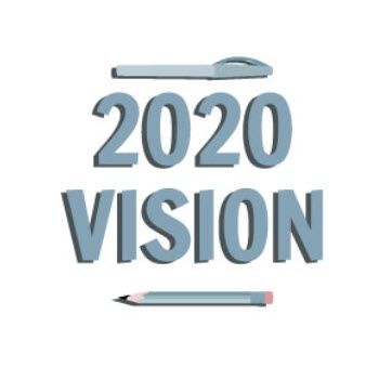 2020 - 2020 Vision