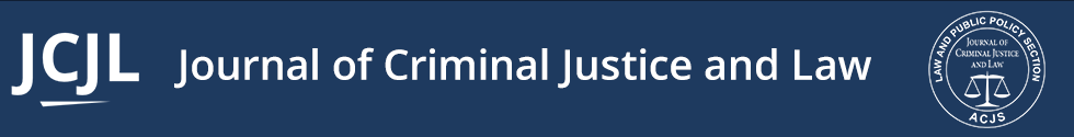 Journal of Criminal Justice and Law